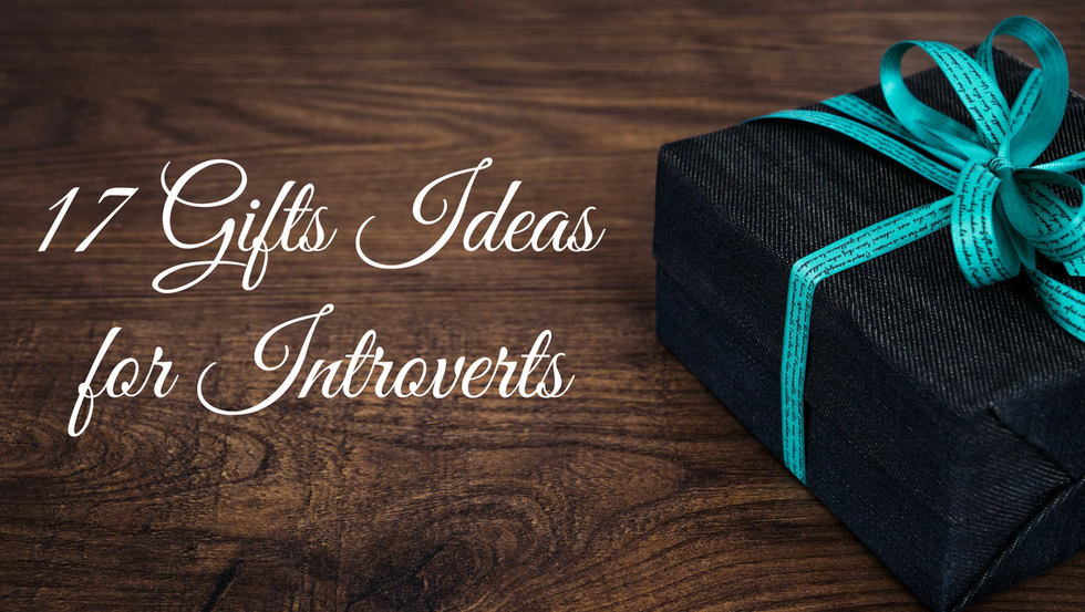 17 Gift Ideas For Introverts