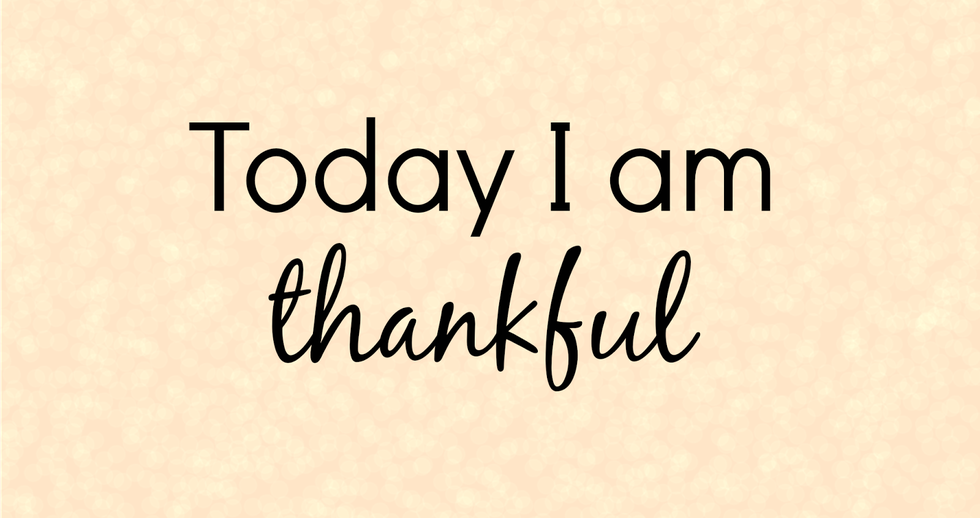 Today I Am Thankful