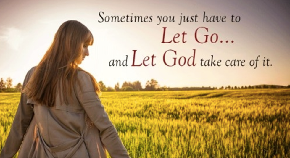 Let Go & Let God