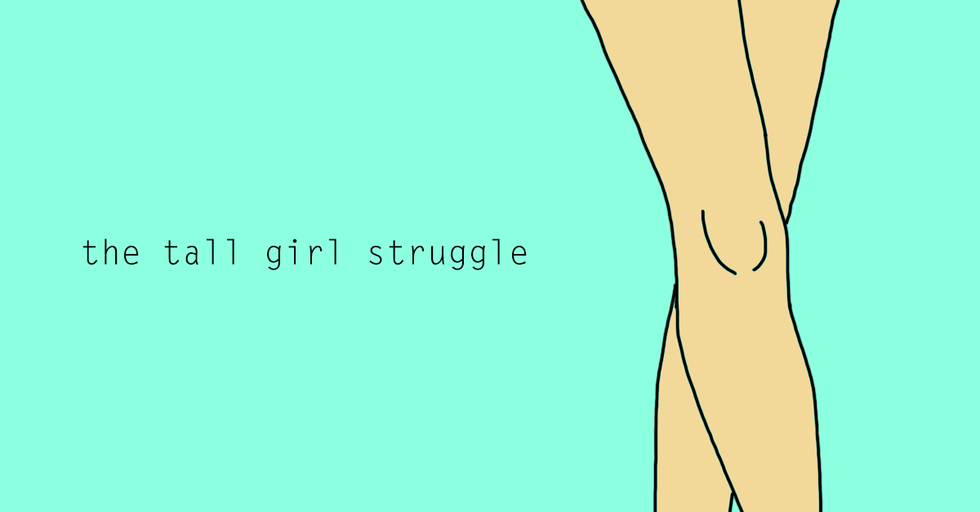 10 Struggles All Super-Tall Girls Can Totally Relate To