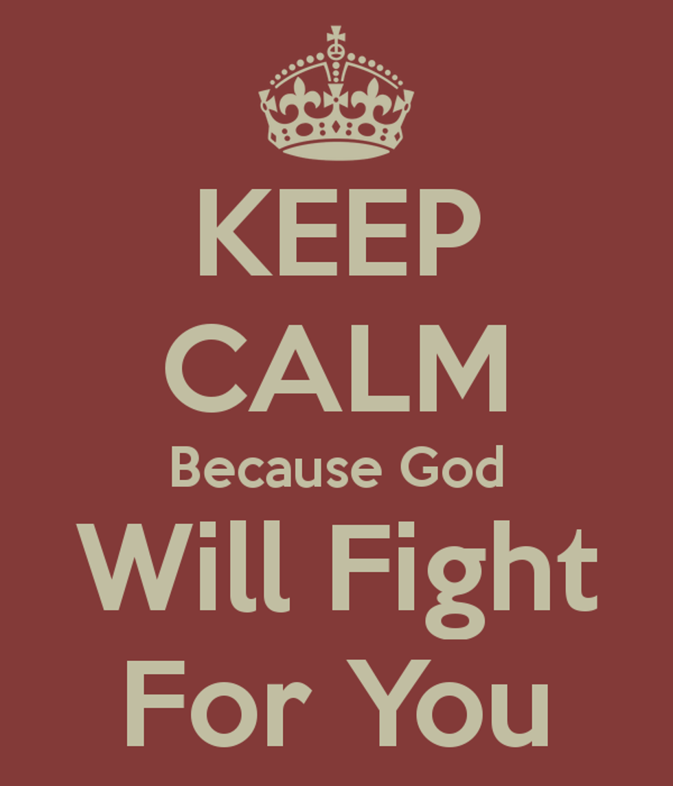 Stop Fighting, God Will Fight For You