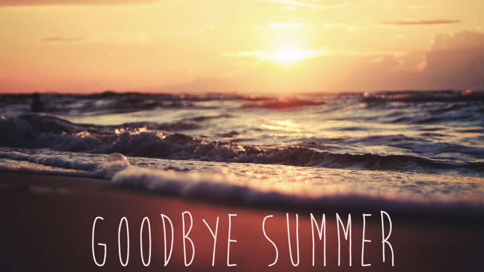 11 Thoughts We All Have As The End Of Summer Approaches