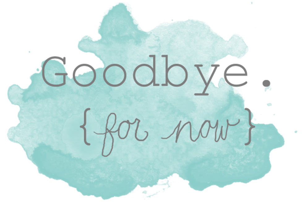 Saying Goodbye Can Be A Good Thing