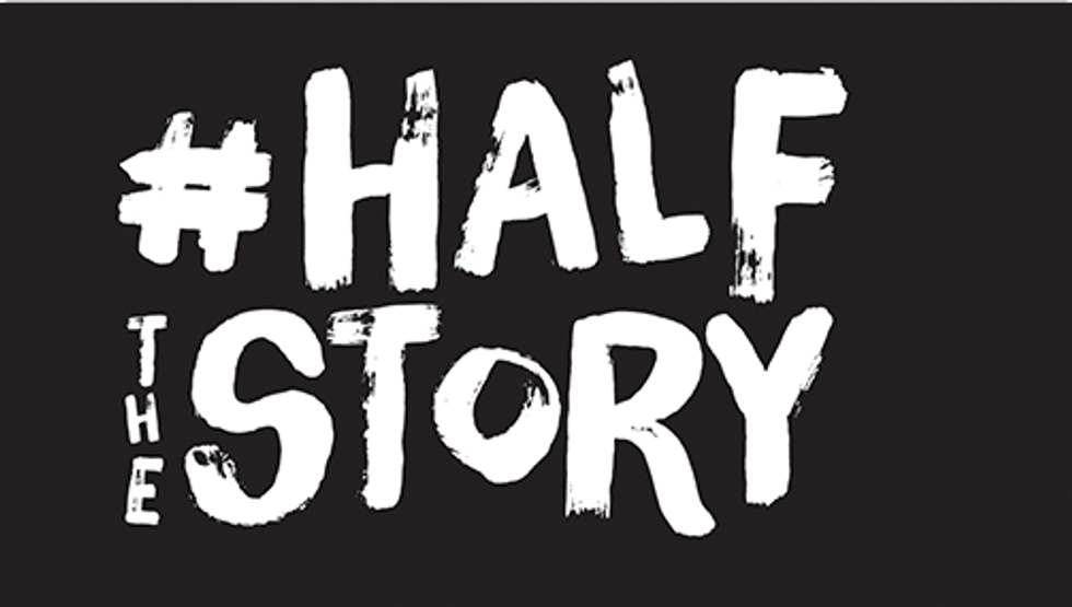 What Is Your #HalfTheStory?