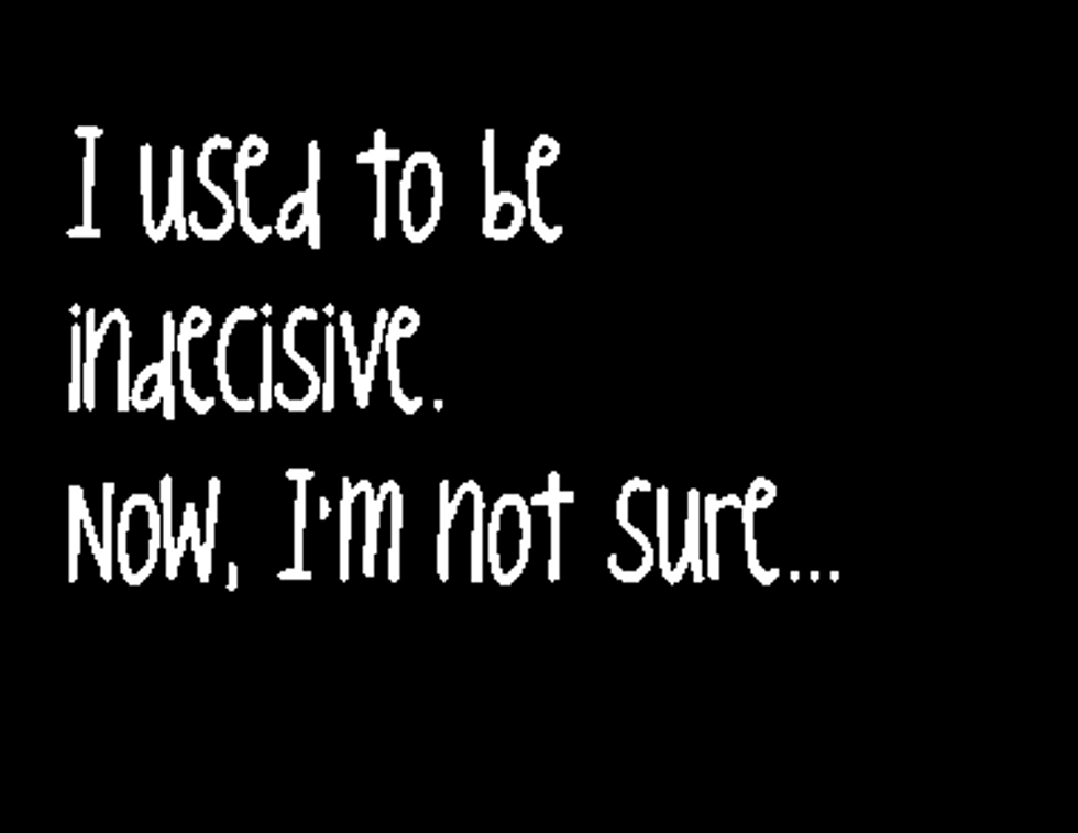 The Diary Of An Indecisive Person